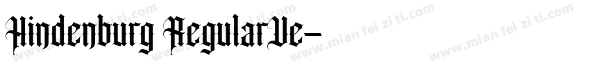Hindenburg RegularVe字体转换